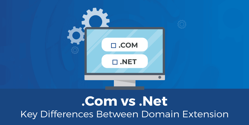 com-vs-net-Key-differences-between-domain
