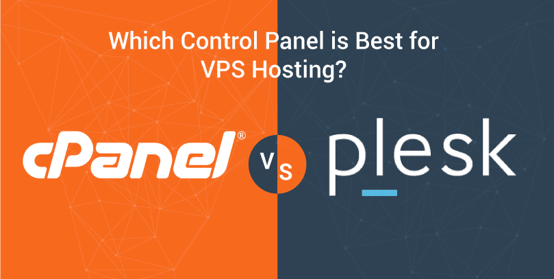 cpanel-vs-plesk-which-control-panel-is-best-for-vps-hosting