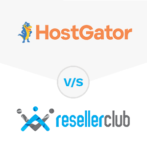 HostGator vs ResellerClub